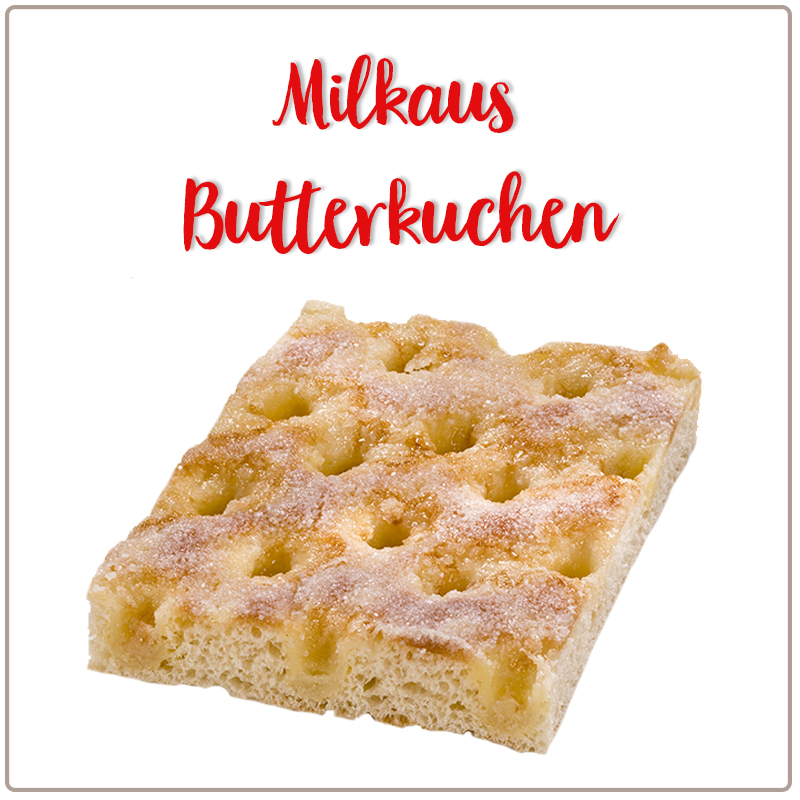 Konditorei Stadtbäckerei Milkau, Butterkuchen