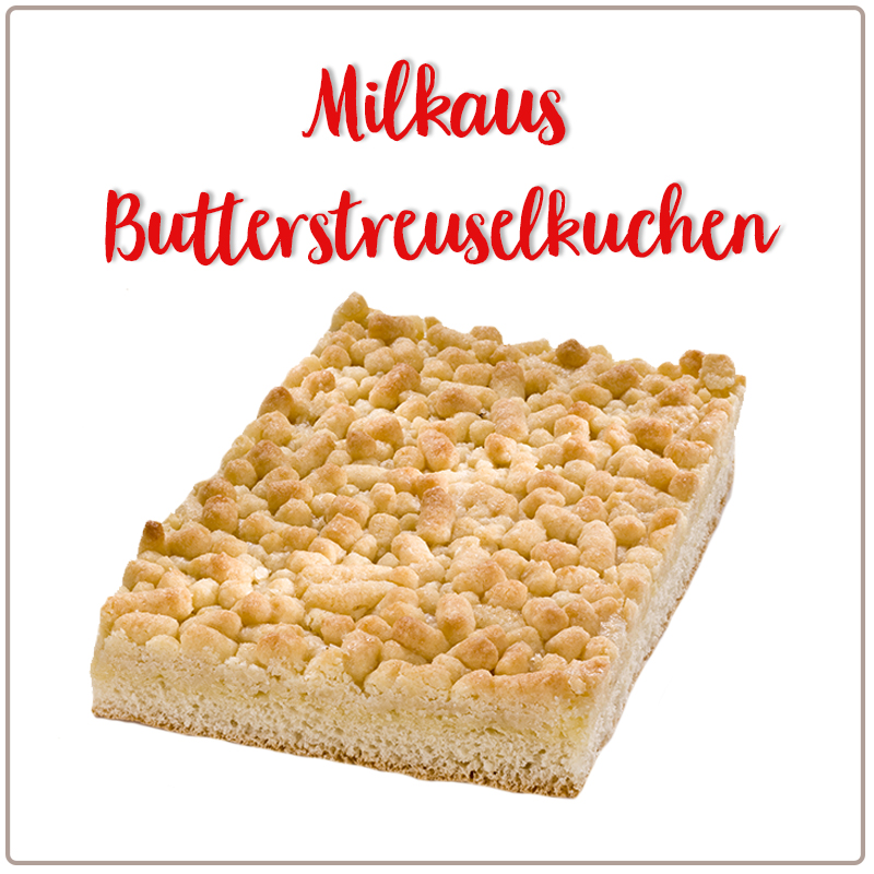 Konditorei Stadtbäckerei Milkau, Butterstreuselkuchen