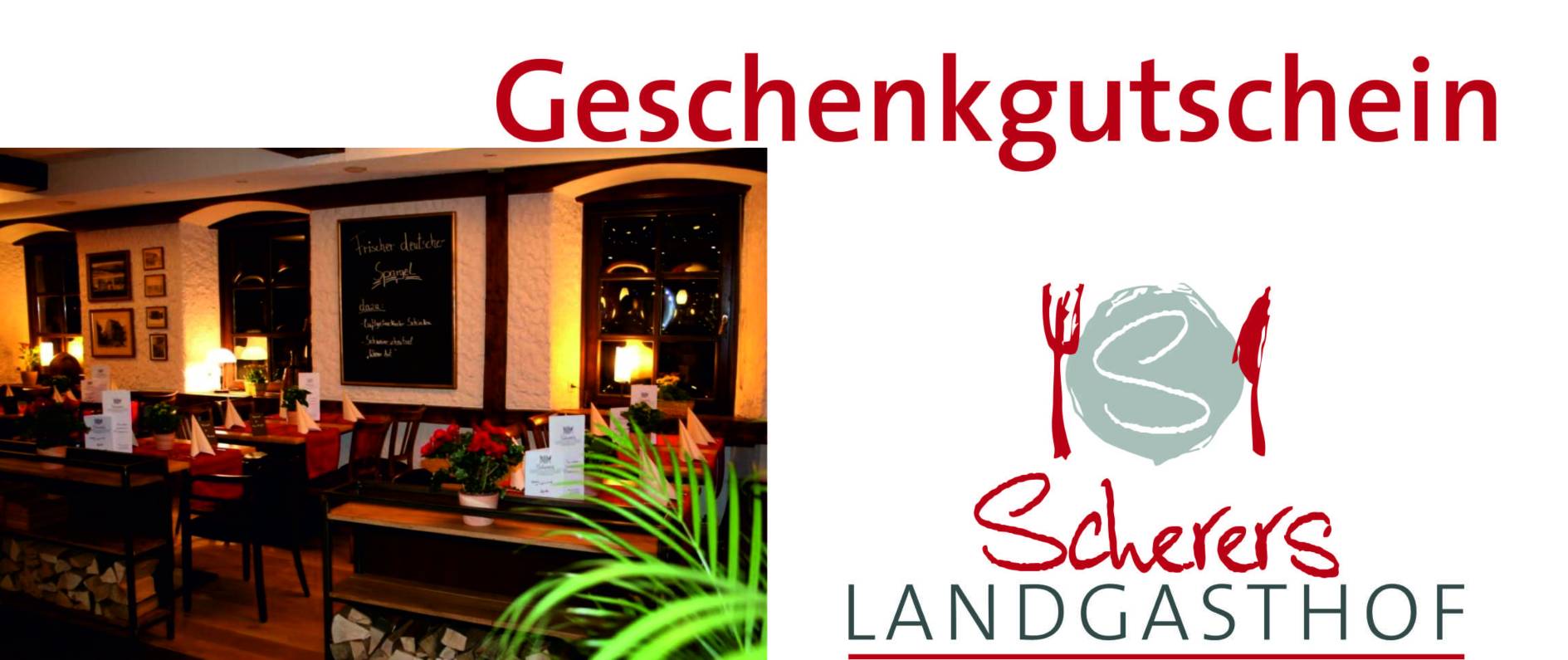 Gutscheine | Restaurant Scherers Landgasthof