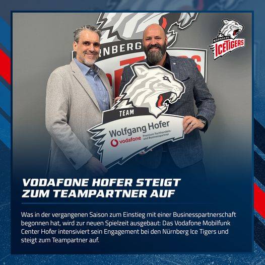 Wolfgang Hofer und Wolfgang Gastner, Bekanntgabe der Nürnberg Ice Tigers Teampartnerschaft von Wolfgang Hofer Vodafone Mobilfunk Center Hofer Nürnberg