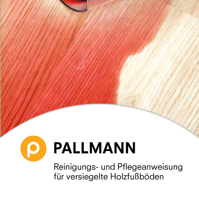 Pallmann Pflegeanleitung für versiegelte Holzböden