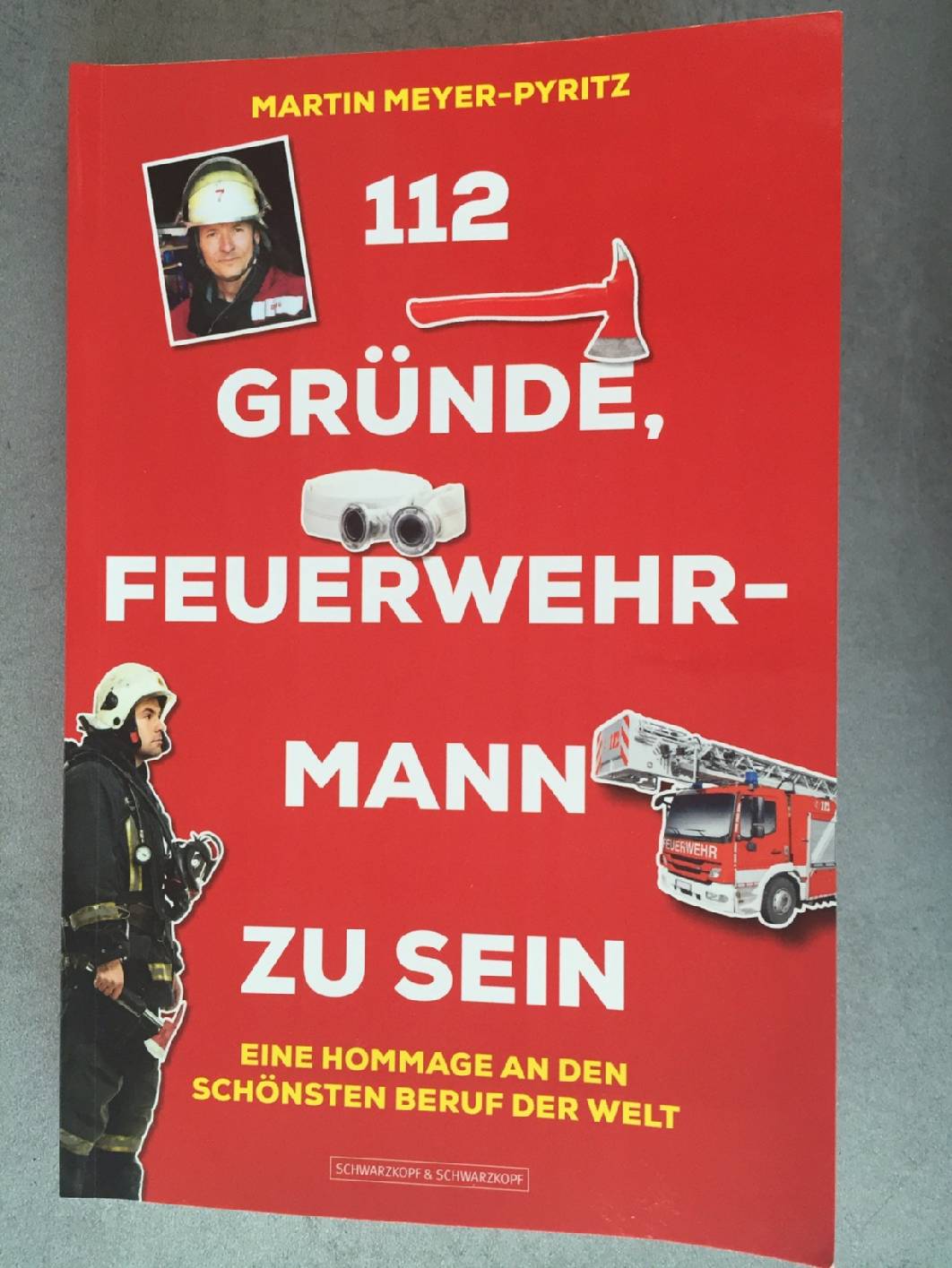 112  Gründe Feuerwehrmann zu sein